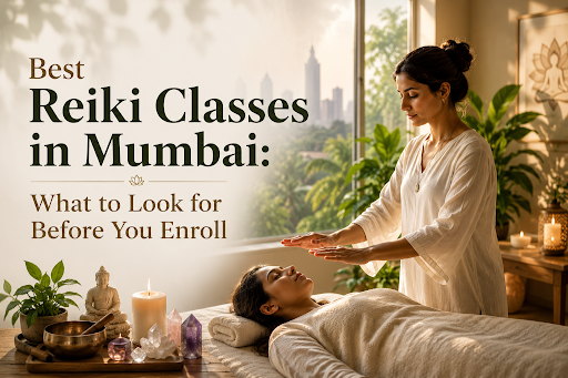 Looking for Best Reiki Classes in Mumbai