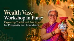 Wealth Vase Workshop in Pune